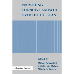 Promoting Cognitive Growth Over the Life Span