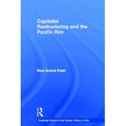 Capitalist Restructuring and the Pacific Rim