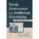 Family Environment and Intellectual Functioning: A Life-span Perspective
