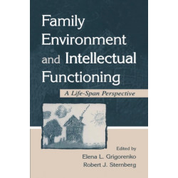 Family Environment and Intellectual Functioning: A Life-span Perspective