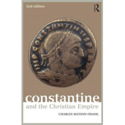 Constantine and the Christian Empire