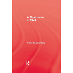Plant Hunter In Tibet