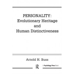Personality: Evolutionary Heritage and Human Distinctiveness: Evolutionary Heritage and Human Distinctiveness