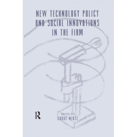 New Technology Policy and Social Innovations in the Firm