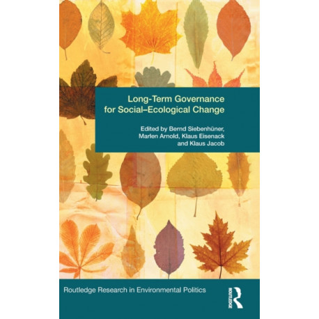 Long-Term Governance for Social-Ecological Change