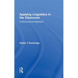 Applying Linguistics in the Classroom: A Sociocultural Approach
