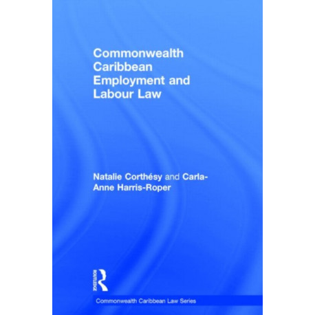Commonwealth Caribbean Employment and Labour Law