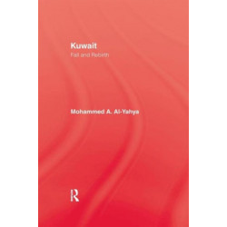 Kuwait - Fall & Rebirth: Fall & Rebirth