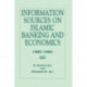 Information Sources on Islamic Banking and Economics: 1980-1990