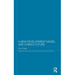 A New Development Model and China's Future