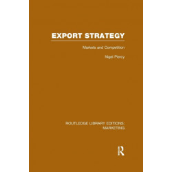 Export Strategy: Markets and Competition (RLE Marketing)