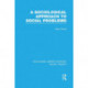 A Sociological Approach to Social Problems (RLE Social Theory)