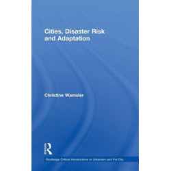 Cities, Disaster Risk and Adaptation