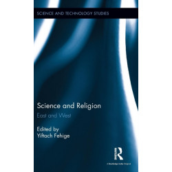 Science and Religion: East and West