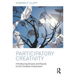 Participatory Creativity: Introducing Access and Equity to the Creative Classroom