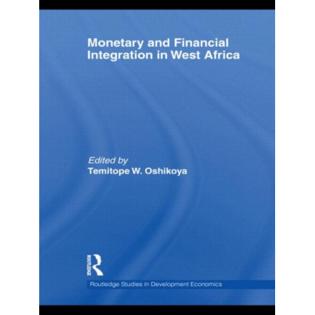 Monetary and Financial Integration in West Africa
