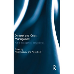 Disaster and Crisis Management: Public Management Perspectives