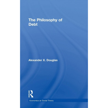 The Philosophy of Debt