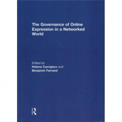 The Governance of Online Expression in a Networked World