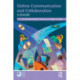 Online Communication and Collaboration: A Reader