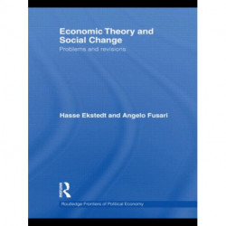 Economic Theory and Social Change: Problems and Revisions