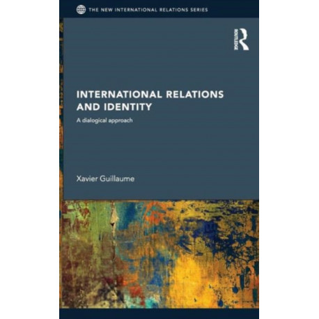 International Relations and Identity: A Dialogical Approach