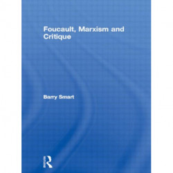 Foucault, Marxism and Critique