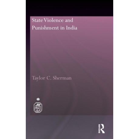 State Violence and Punishment in India