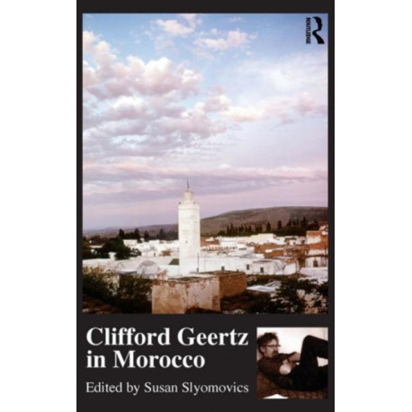 Clifford Geertz in Morocco