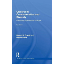 Classroom Communication and Diversity: Enhancing Instructional Practice