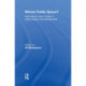 Whose Public Space?: International Case Studies in Urban Design and Development