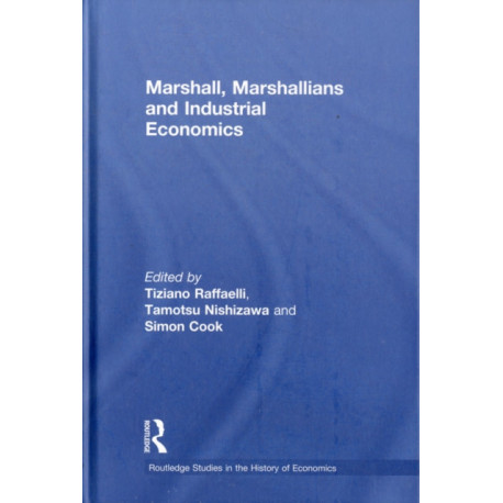 Marshall, Marshallians and Industrial Economics