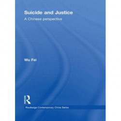 Suicide and Justice: A Chinese Perspective