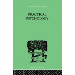 Practical Psychology: FOR STUDENTS OF EDUCATION
