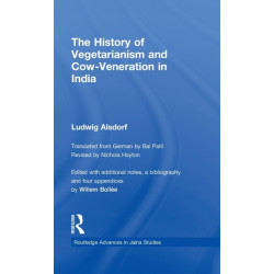 The History of Vegetarianism and Cow-Veneration in India