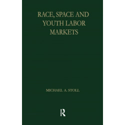 Race, Space and Youth Labor Markets