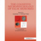 The Cognitive Psychology of False Memories: A Special Issue of Cognitive Neuropsychology