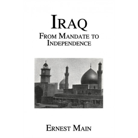 Iraq From Manadate Independence: From Mandate to Independence