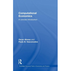 Computational Economics: A concise introduction