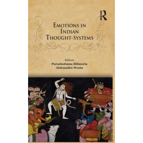 Emotions in Indian Thought-Systems