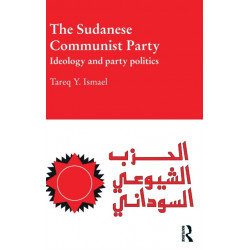 The Sudanese Communist Party: Ideology and Party Politics
