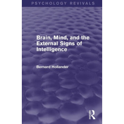 Brain, Mind, and the External Signs of Intelligence