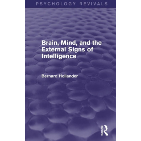 Brain, Mind, and the External Signs of Intelligence