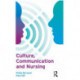 Culture, Communication and Nursing