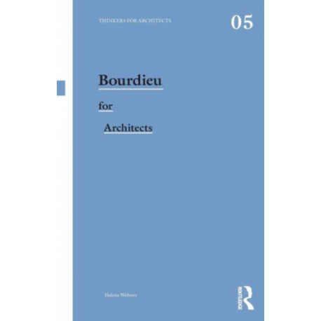 Bourdieu for Architects