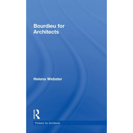 Bourdieu for Architects