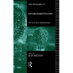 Environmentalism: The View from Anthropology