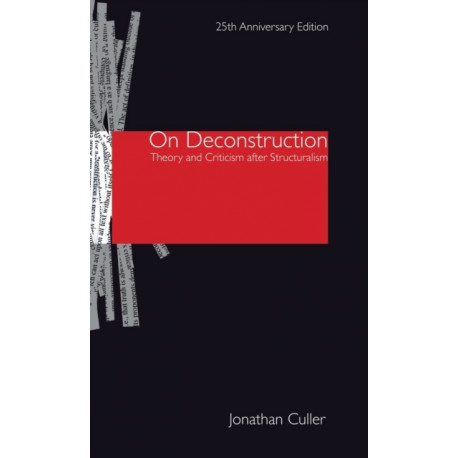 On Deconstruction: Theory and Criticism after Structuralism