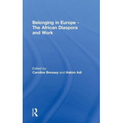 Belonging in Europe - The African Diaspora and Work