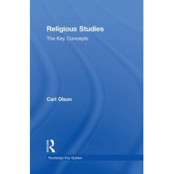 Religious Studies: The Key Concepts